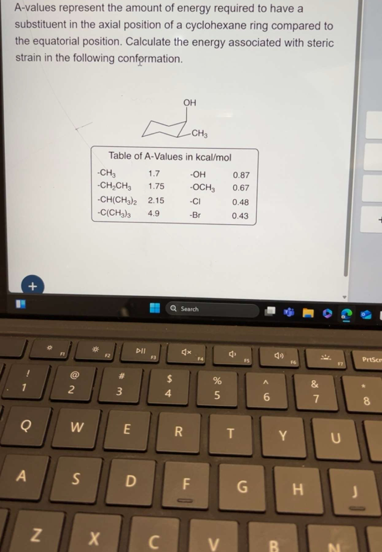 Solved A-values represent the amount of energy required to | Chegg.com
