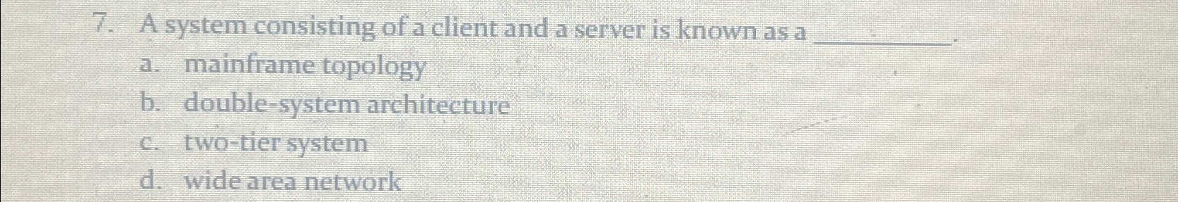 Solved A system consisting of a client and a server is known | Chegg.com