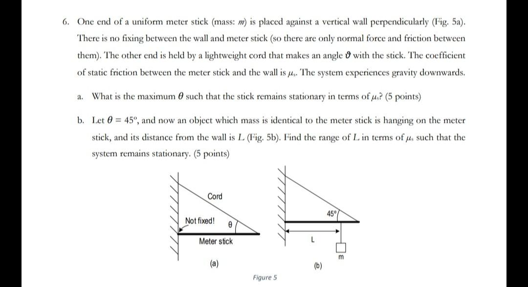 Solved 6. One end of a uniform meter stick (mass: m) is | Chegg.com