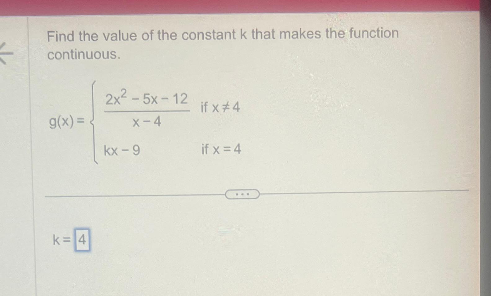 Solved Find the value of the constant k ﻿that makes the | Chegg.com