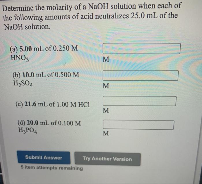 Solved Determine the molarity of a NaOH solution when each | Chegg.com