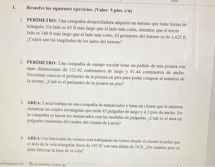 I. Resuelve los siguientes ejercicios. (Valor: 5 ptos. c/u) 1. PERiMETRO: Una compañía desarrolladora adquirió un terreno que