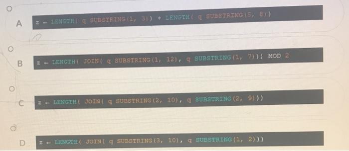 Solved Assume That The SUBSTRING(a, B) Command Can Be Used | Chegg.com