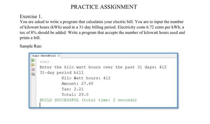 Solved PRACTICE ASSIGNMENT Exercise 1. You are asked to | Chegg.com