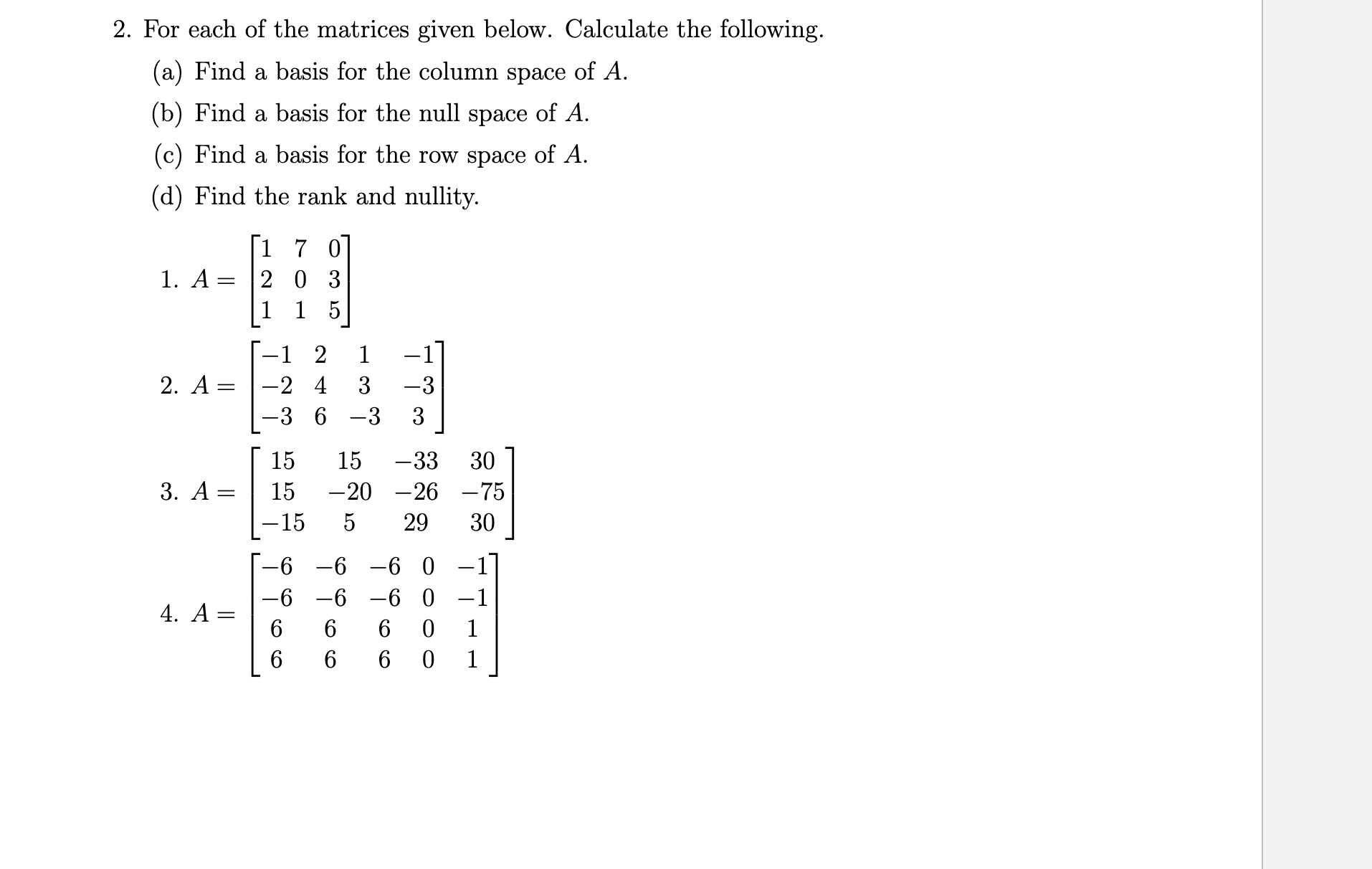 Solved For each of the matrices given below. Calculate the | Chegg.com