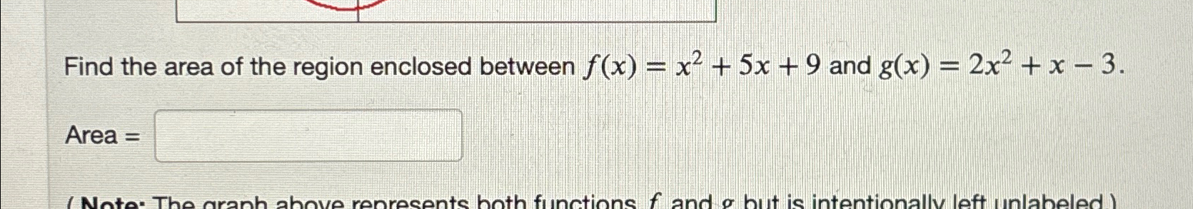 Solved Find the area of the region enclosed between | Chegg.com