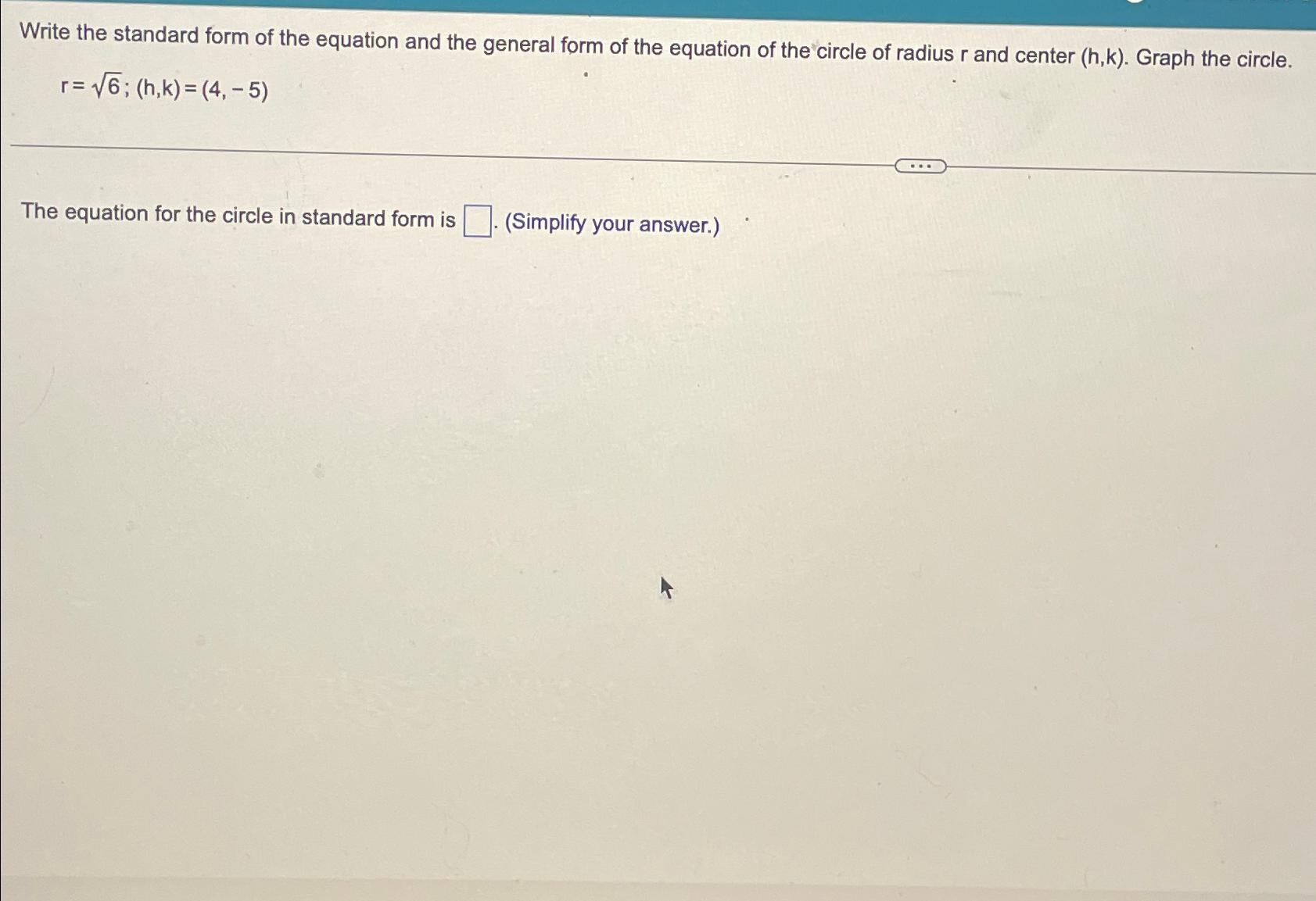 Solved Write the standard form of the equation and the | Chegg.com