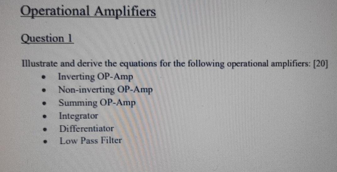 Solved Operational Amplifiers Question 1 Illustrate And | Chegg.com