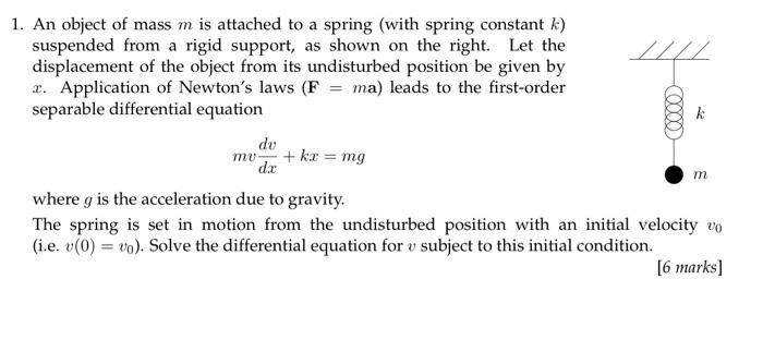 Solved // 1. An object of mass m is attached to a spring | Chegg.com