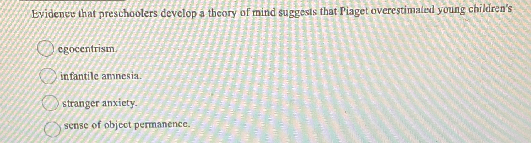 Solved Evidence that preschoolers develop a theory of mind Chegg