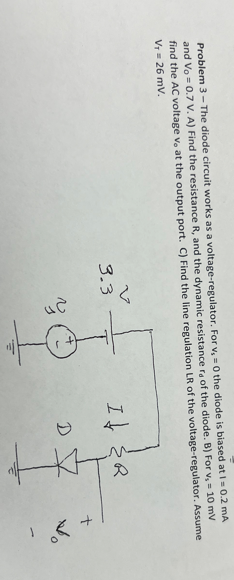 Solved Problem 3 - ﻿The diode circuit works as a | Chegg.com