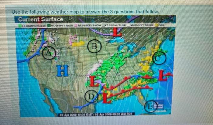 Solved Use the following weather map to answer the 3 | Chegg.com
