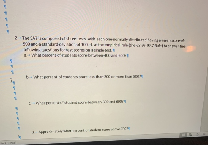 Solved 2.- The SAT is composed of three tests, with each one | Chegg.com