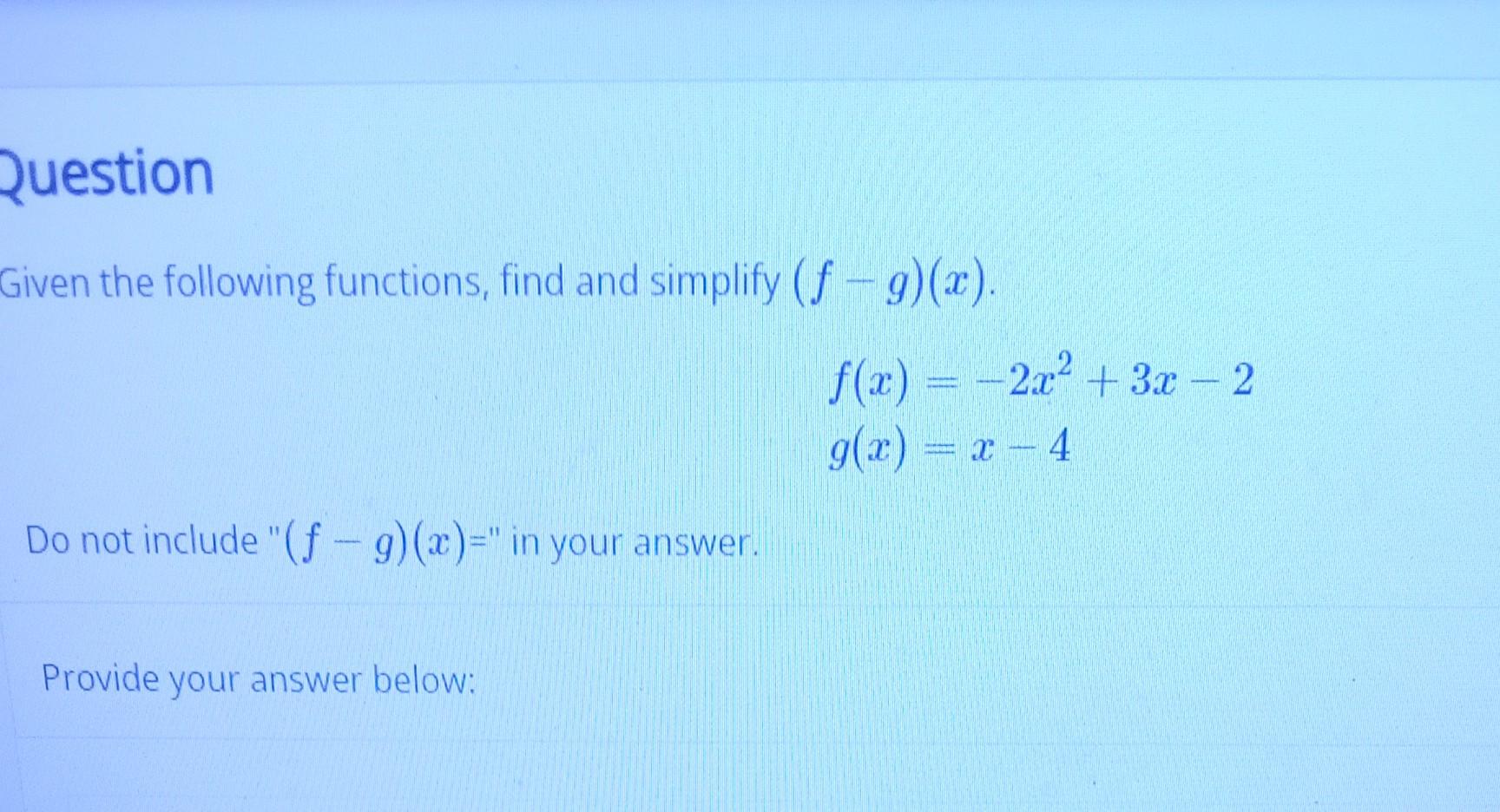 Solved Given The Following Functions, Find And Simplify | Chegg.com