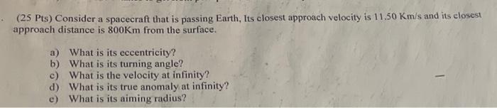 Solved How long would it take the spacecraft in problem 5 | Chegg.com