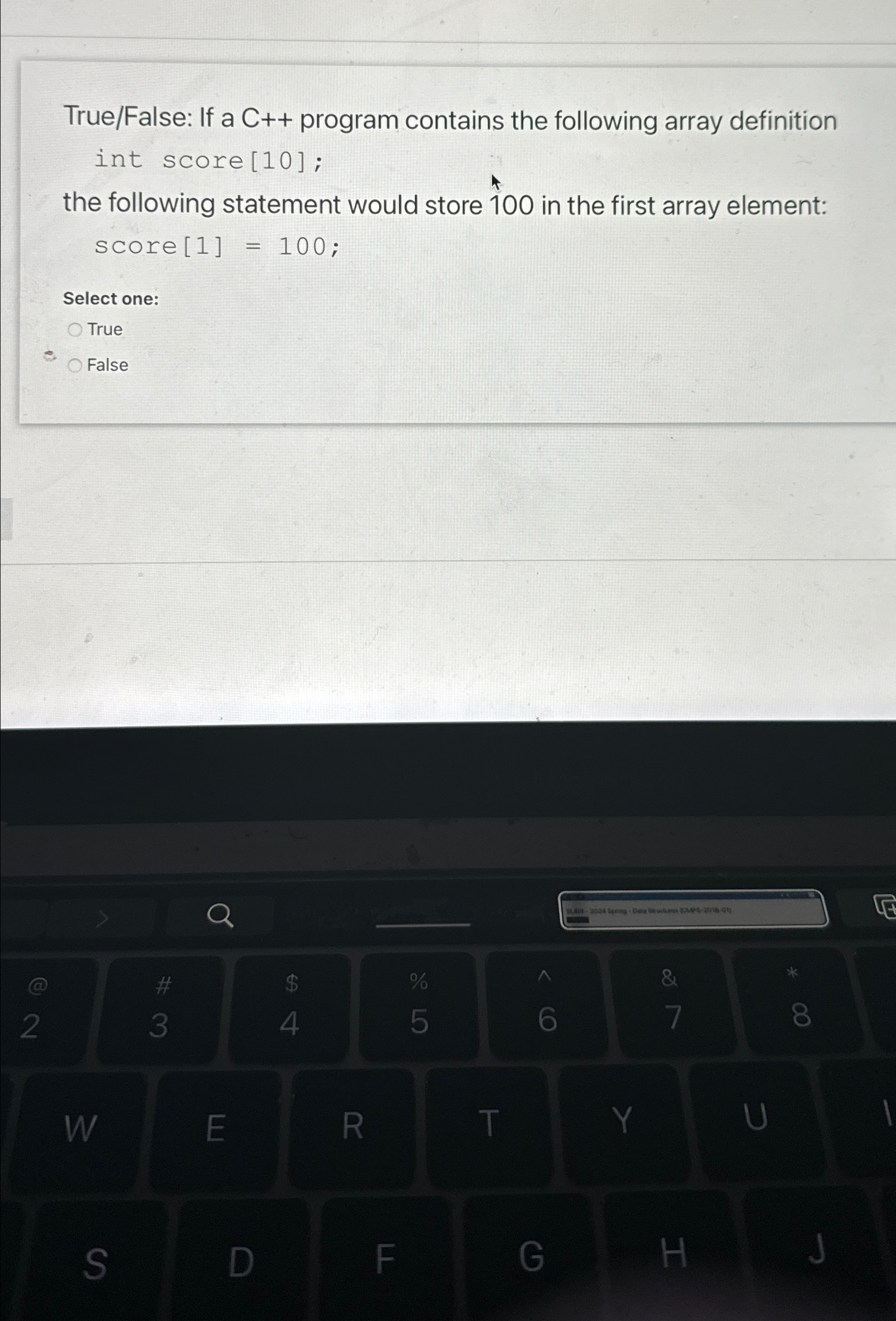 Solved True/False: If a C++ ﻿program contains the following | Chegg.com