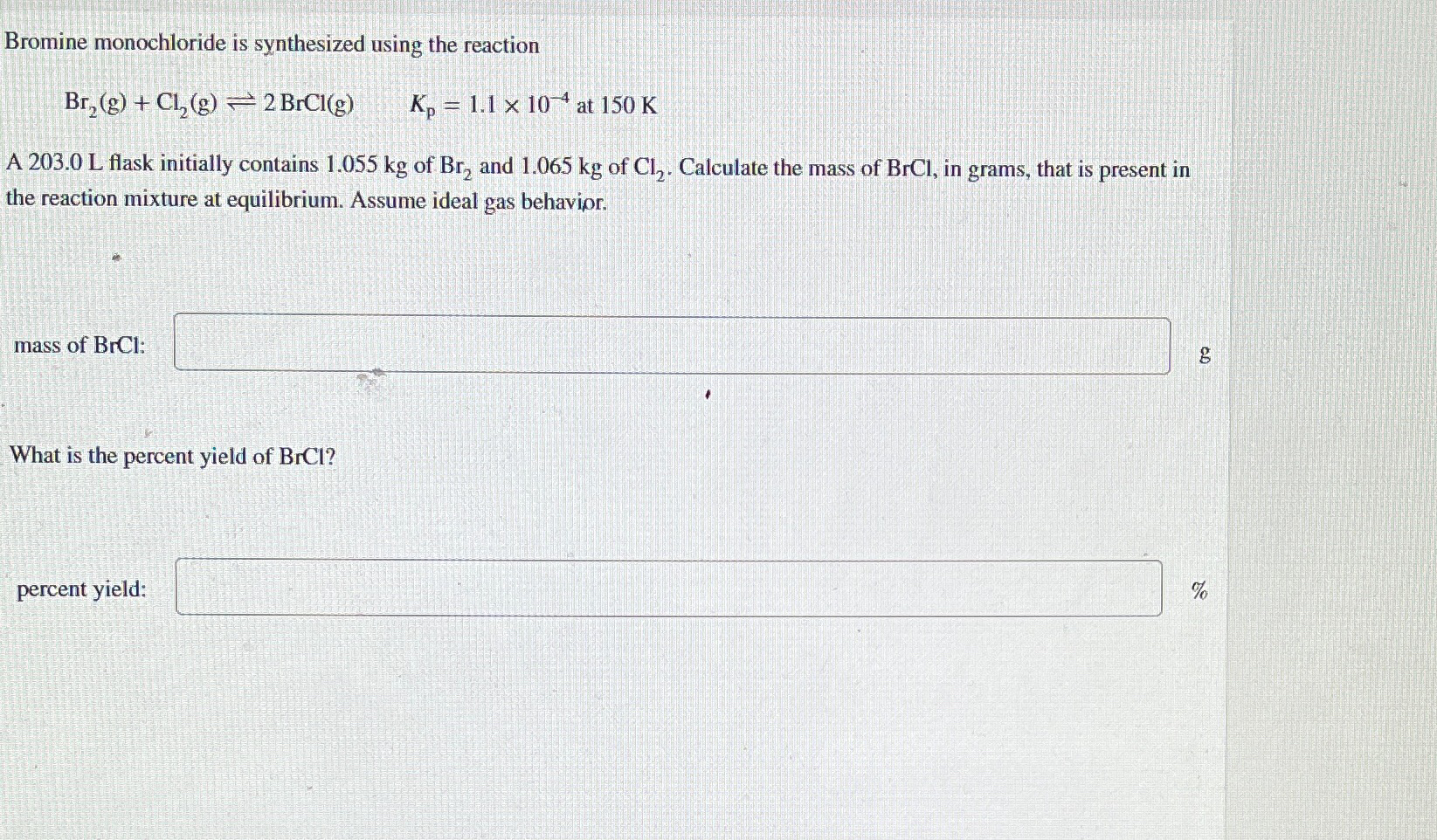 Solved Bromine monochloride is synthesized using the
