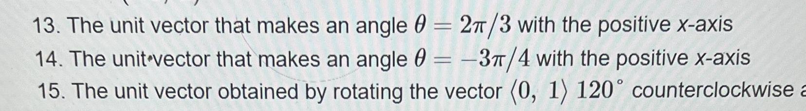 Solved The unit vector that makes an angle θ=2π3 ﻿with the | Chegg.com