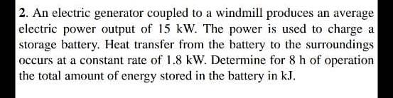 Solved 2. An electric generator coupled to a windmill | Chegg.com