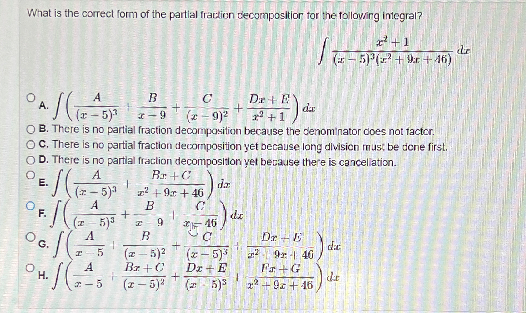 Solved What is the correct form of the partial fraction | Chegg.com