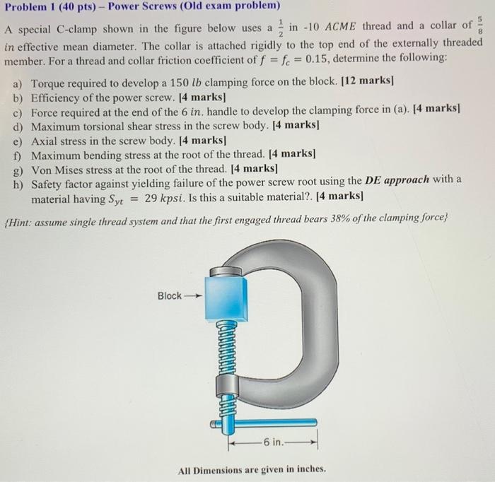 Solved A special Cclamp shown in the figure below uses a 21