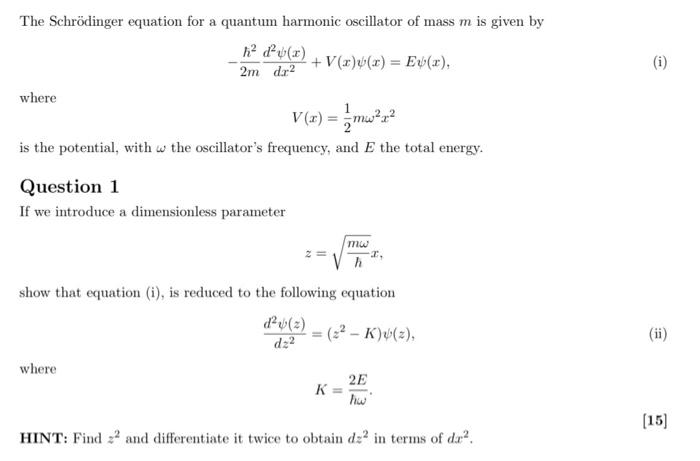 Solved The Schrödinger equation for a quantum harmonic | Chegg.com