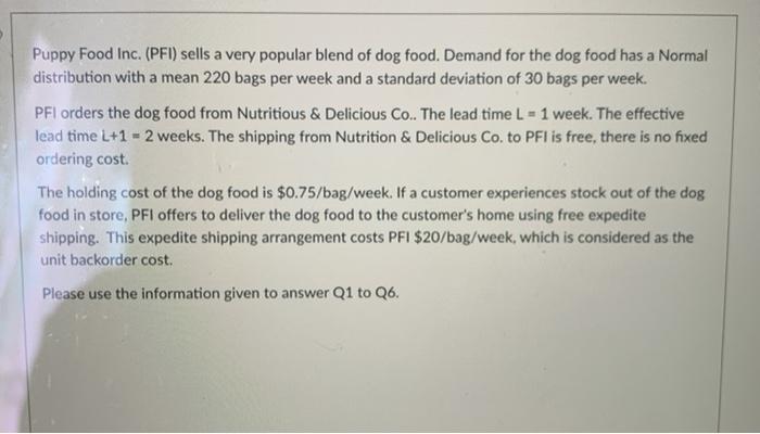 Solved Puppy Food Inc. (PFI) sells a very popular blend of | Chegg.com