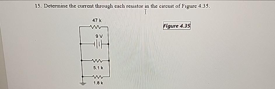 Solved Determine The Current Through Each Resistor In The | Chegg.com