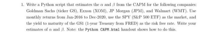 1. Write a Python script that estimates the a and 3 | Chegg.com