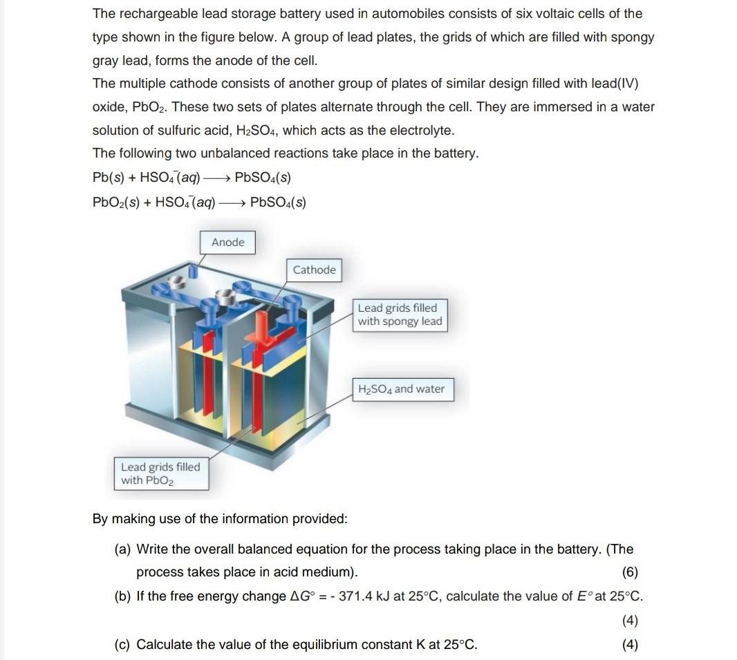 Solved The rechargeable lead storage battery used in | Chegg.com
