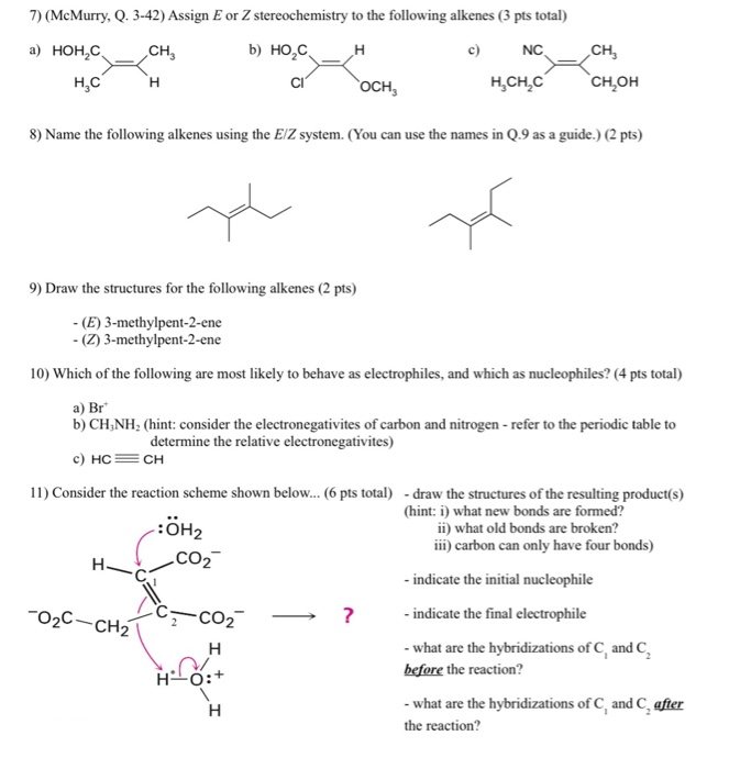 Solved 7 Mcmurry Q 3 42 Assign E Or Z Stereochemistr Chegg Com