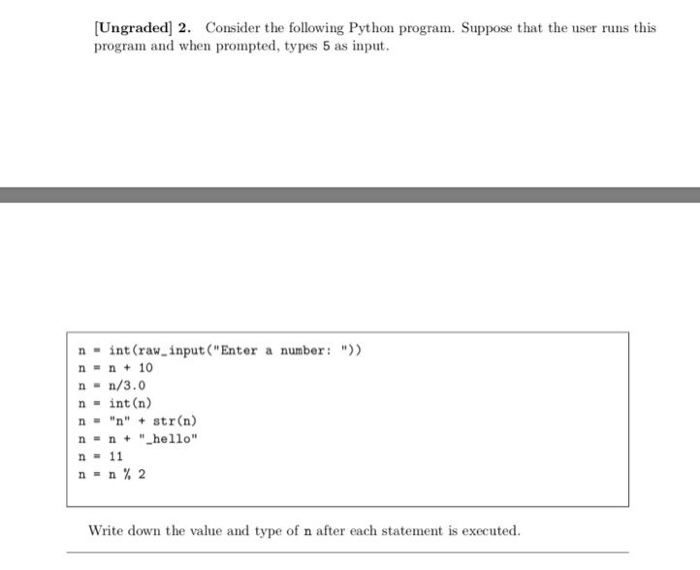 Solved [Ungraded) 2. Consider the following Python program. | Chegg.com