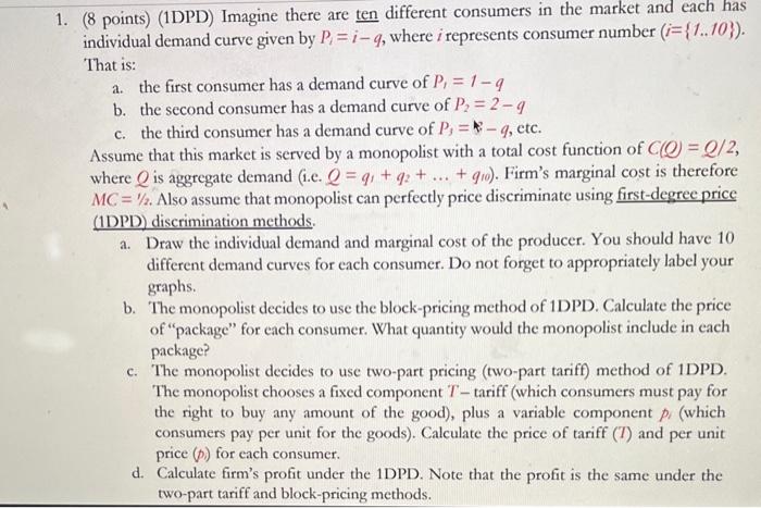 Solved ( 8 points) (1DPD) Imagine there are ten different | Chegg.com