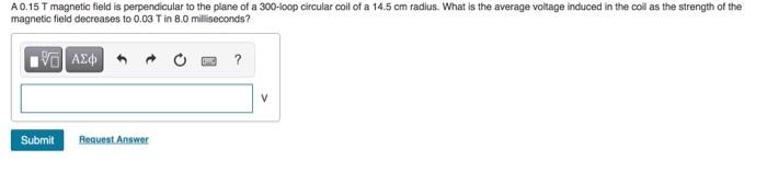 Solved A 0.15 T magnetic field is perpendicular to the plane | Chegg.com