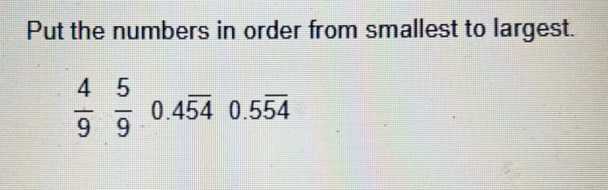 Solved Put the numbers in order from smallest to | Chegg.com