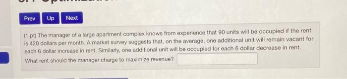 Solved Prev Up Next (1 pt) The manager of a large apartment | Chegg.com