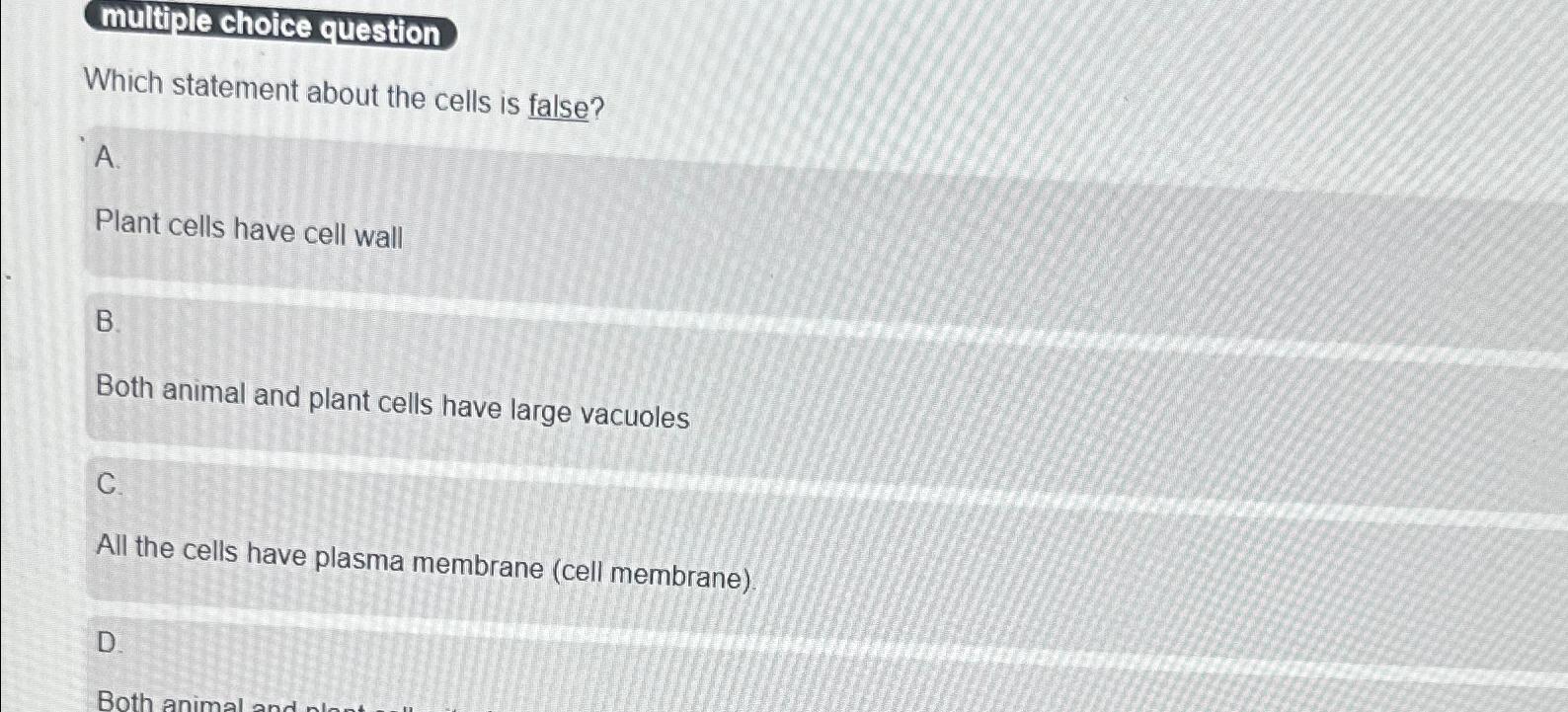 which of the following is found in all cells multiple choice question
