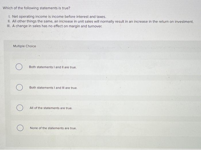 Solved Which of the following statements is true? 1. Net | Chegg.com