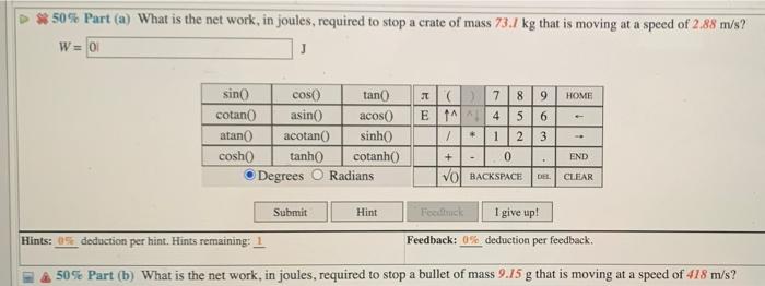 Solved * 50% Part (a) What is the net work, in joules, | Chegg.com