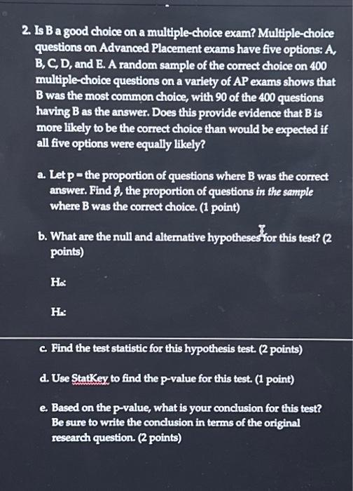 Solved 2. Is B A Good Choice On A Multiple-choice Exam? | Chegg.com