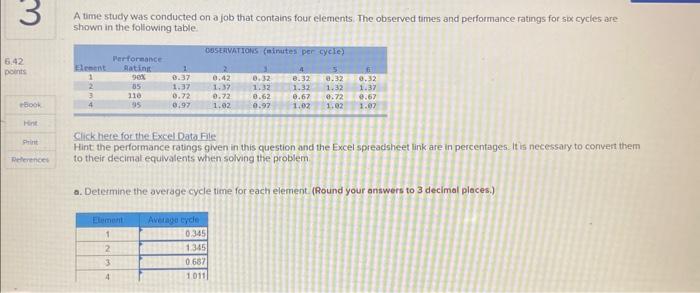 A time study was conducted on a job that contains | Chegg.com