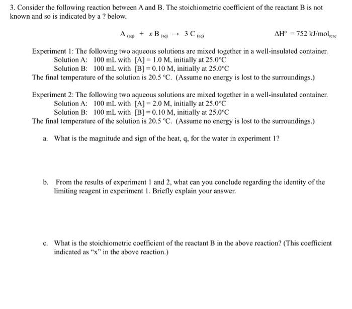 Solved Consider The Following Reaction Between A And B. The | Chegg.com