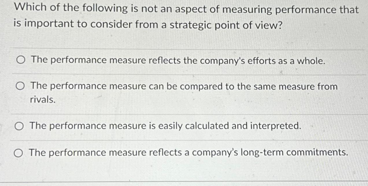 Solved Which Of The Following Is Not An Aspect Of Measuring | Chegg.com