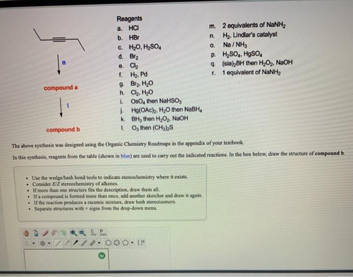 Solved Reagents a. HCI b. HBO c. H2O, H2SO4 d. Brz e.Ch f. | Chegg.com