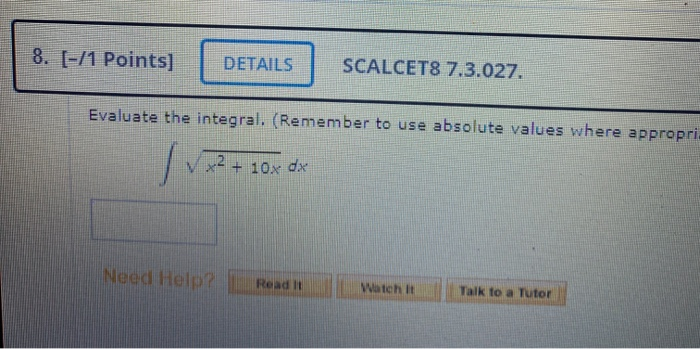 Solved 8. [-/1 Points] DETAILS SCALCET8 7.3.027. Evaluate | Chegg.com