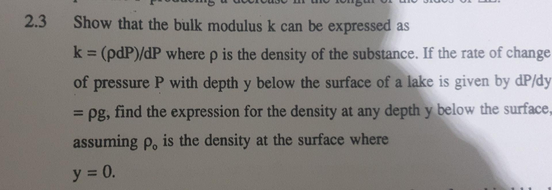 Solved :3 Show That The Bulk Modulus K Can Be Expressed As | Chegg.com