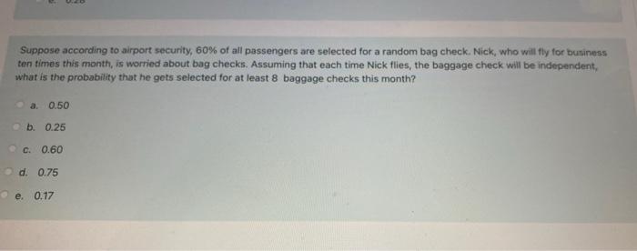 Solved Suppose According To Airport Security, 60% Of All | Chegg.com