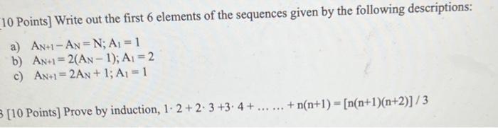 Solved 10 Points] Write out the first 6 elements of the | Chegg.com