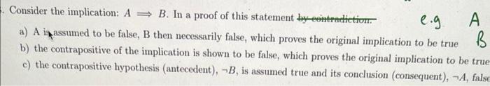 Solved Consider The Implication: A B. In A Proof Of This | Chegg.com