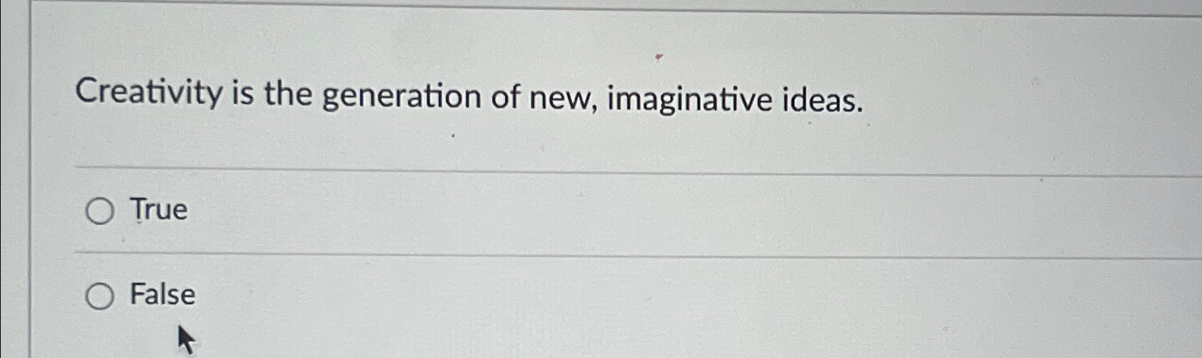 Solved Creativity is the generation of new, imaginative | Chegg.com
